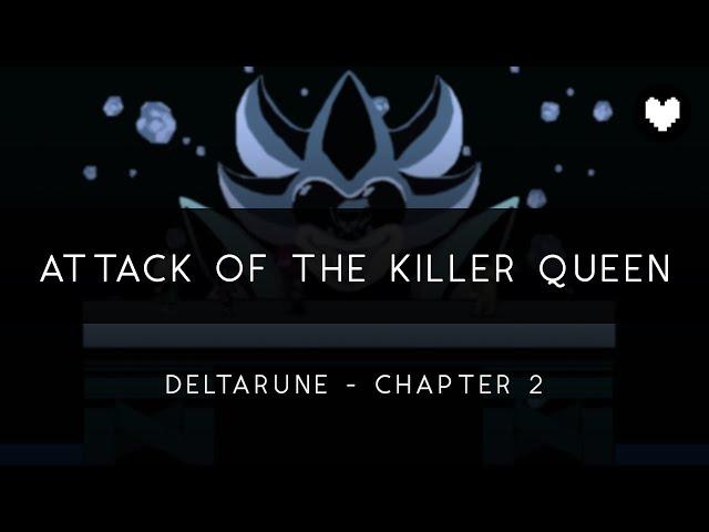 Deltarune - Chapter 2: Attack of the Killer Queen Symphonic Metal Arrangement