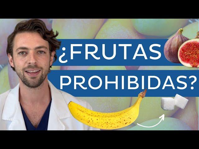 ¿FRUTAS PROHIBIDAS?  5 Frutas con MUCHA AZÚCAR