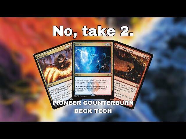 Bringing COUNTERBURN to PIONEER! || MTG Pioneer Deck Tech