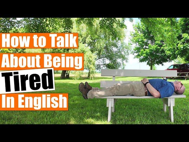 How to Talk About Being Tired in English! 