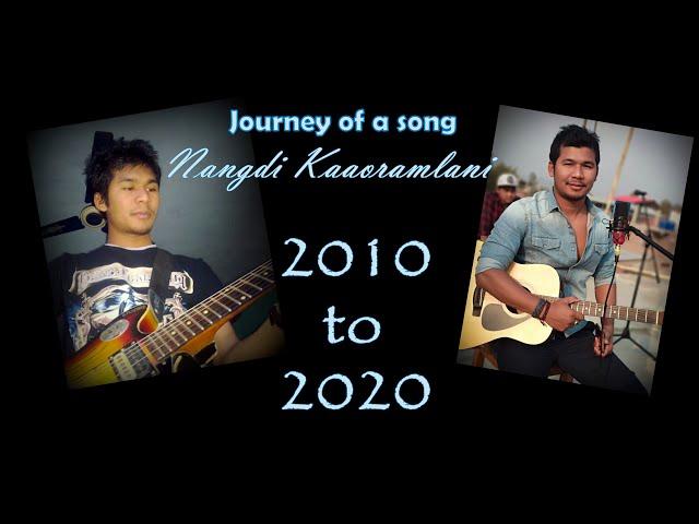 Nangdi Kaaoramlani:: A journey of a song