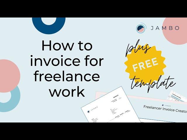 How to create a freelance invoice | FREE invoice template