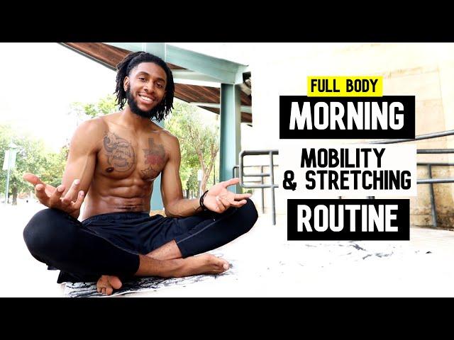 Full Body Morning Mobility & Stretching Routine | Follow Along