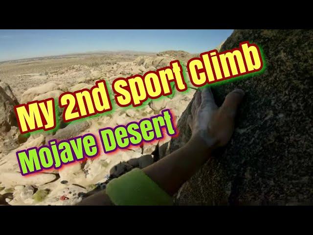 GoPro Climbs: 2nd Time Sport Climbing - Mojave Desert - Apple Valley, California