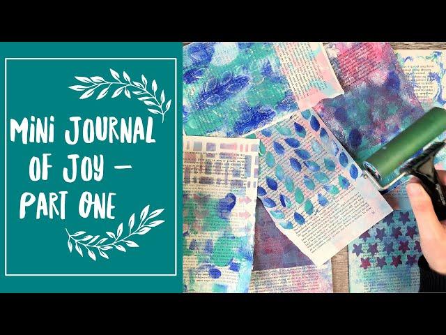 Make a Mini Journal of Joy  Part One