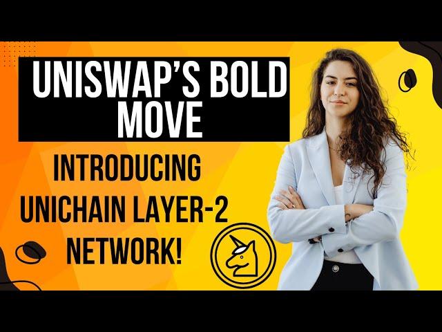 Uniswap Labs Develops Unichain: A New Layer-2 Network Built on Optimism Tech