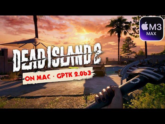 Playing Dead Island 2 on Mac using CrossOver Preview! (M3 Max) (Viewer Discretion Advised)