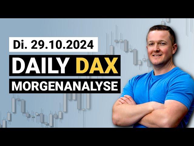 DAX mit weiterer Longchance! | Daily DAX Morgenanalyse am 29.10.2024 | Florian Kasischke