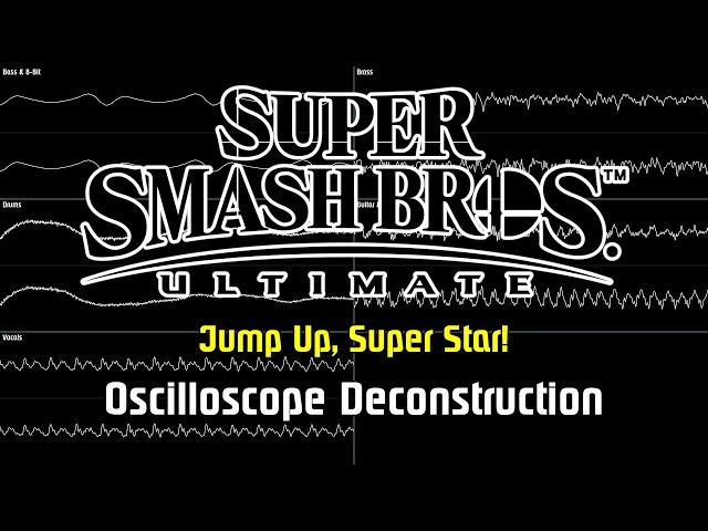 Super Smash Bros. Ultimate - Jump Up, Super Star! [Oscilloscope Deconstruction]