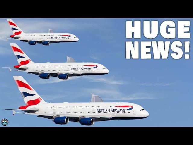 British Airways' HUGE Plans For Their A380 SHOCKS The Entire Aviation Industry!