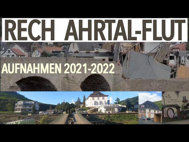 Weindorf Rech Ahr Valley flood - photos 2021 - 2022 | Flood disaster in the Ahr Valley