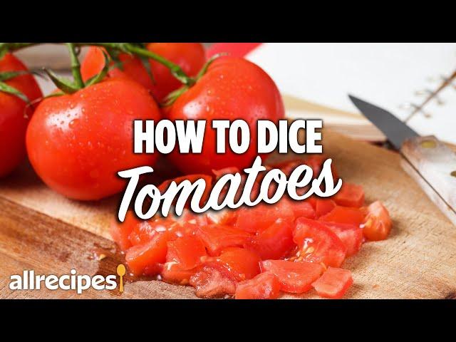 The Best Way to Dice Tomatoes | Allrecipes