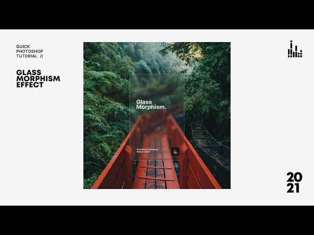 Quick Photoshop Tutorial: Glass Morphism (New Design Trend 2021)