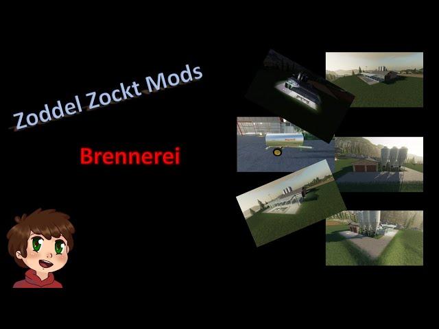 Modvorstellung Zoddel Zockt - Brennerei - Global Company - Farming Simulator 19