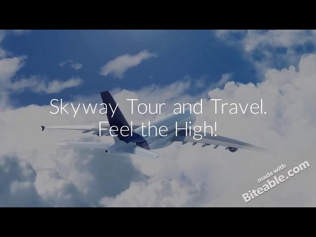 SKYWAY TOUR AND TRAVELS