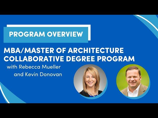 UB MBA / Master of Architecture Program Overview (2024-2025)