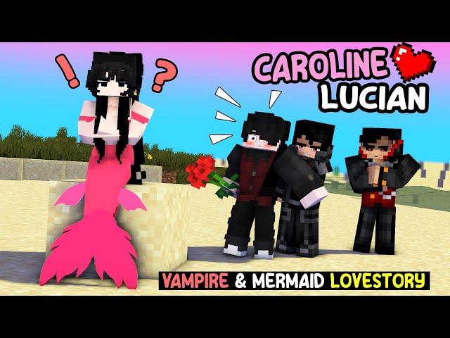 Caroline and Lucian - Vampires Fell Inlove with Mermaids