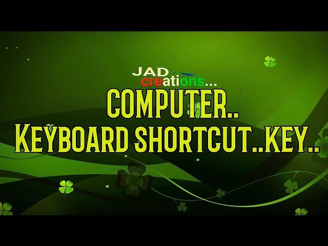 COMPUTER KEYBOARD SHORTCUT KEY | JAD Creations
