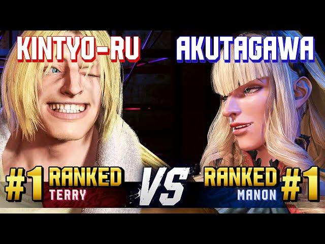 SF6 ▰ KINTYO-RU (#1 Ranked Terry) vs AKUTAGAWA (#1 Ranked Manon) ▰ High Level Gameplay