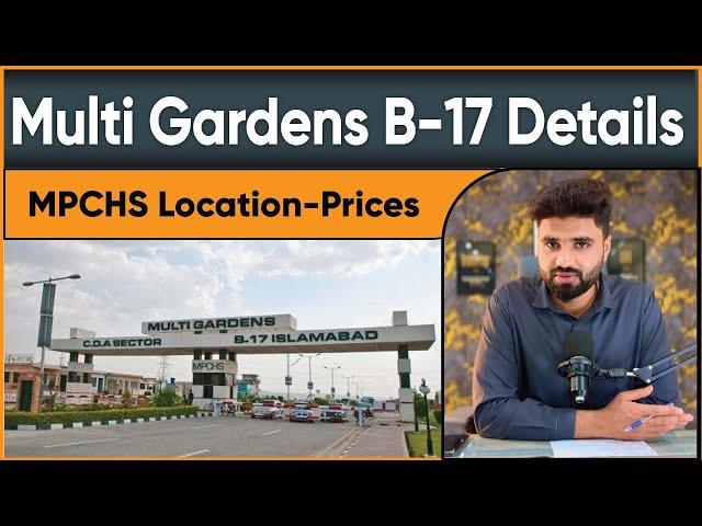 Multi Garden B17 Islamabad  Location ll Blocks ll Prices and Market Rates ll Complete Details