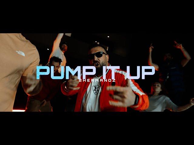 2Hermanoz - Pump it Up