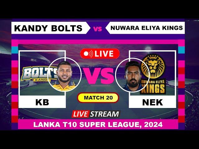 Live : Nuwara Eliya Kings vs Kandy Bolts