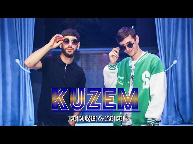 Karush & Zaka - KUZEM (Official Music Video 2023)