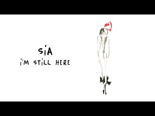 Sia - I'm Still Here (Audio)