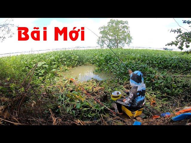 FISHING . TRÃI NGHIỆM BÃI MỚI GIẬT RÔ PHI THIÊN NHIÊN