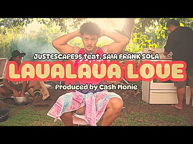 JustEscape95 - Lavalava Love (Official Music Video) ft Saia Frank Sola