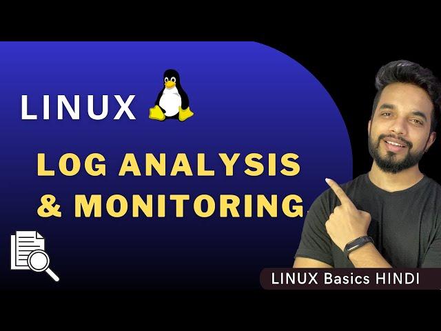 Linux Log Monitoring | How to Do Log Analysis? | MPrashant