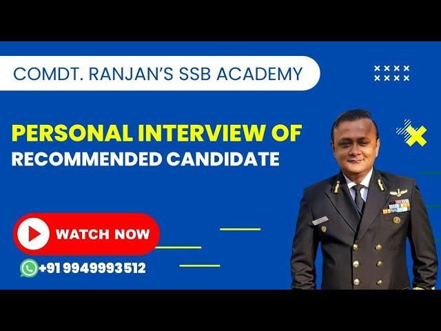 Personal Interview of a recommended candidate #ssb #ndassb #cdsssb #personaldevelopment pers