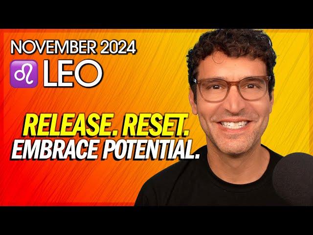 Leo November 2024: Release. Reset. Embrace Potential.