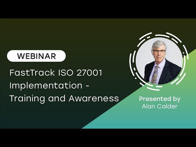 FastTrack ISO 27001 Implementation - Training and Awareness