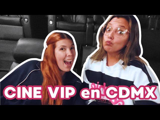 MY FIRST TIME AT A VIP CINEMA - LUXURY CINEMA EXPERIENCE IN CDMX, MEXICO