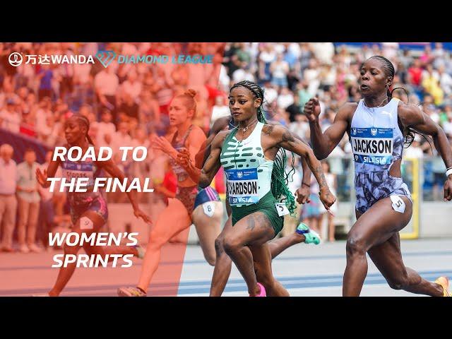 Road to the Final: Women's Sprints - Wanda Diamond League