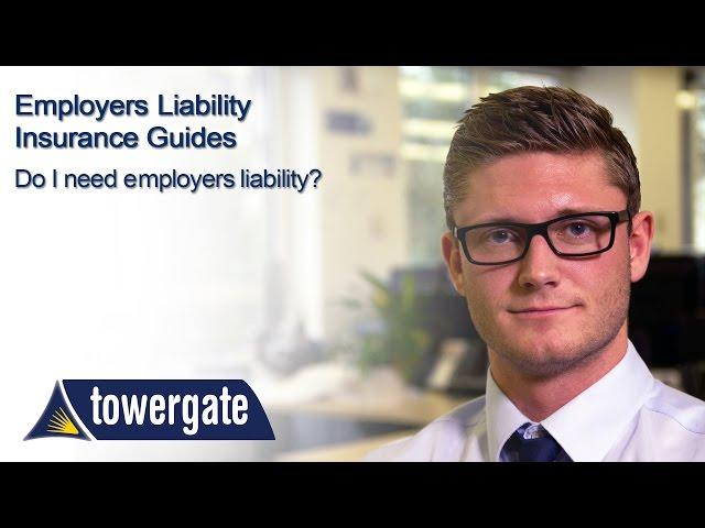 Do I need Employers’ Liability?