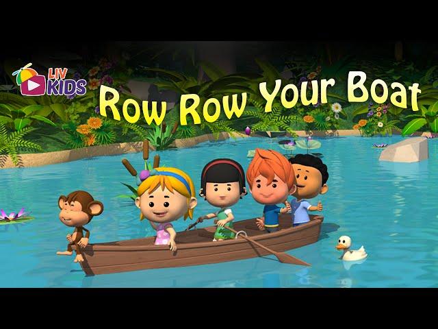 Row Row Row Your Boat with Lyrics | LIV Kids Nursery Rhymes and Songs | HD