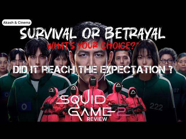 SQUID GAME 2 Review | Squid Game Season 2 | Did It Reach The Expectation? | Akash & Cinema