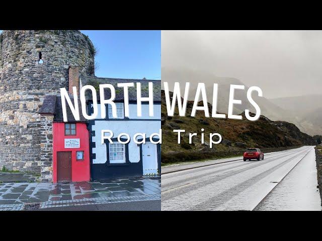 North Wales Road Trip | Celebrating One Year Abroad