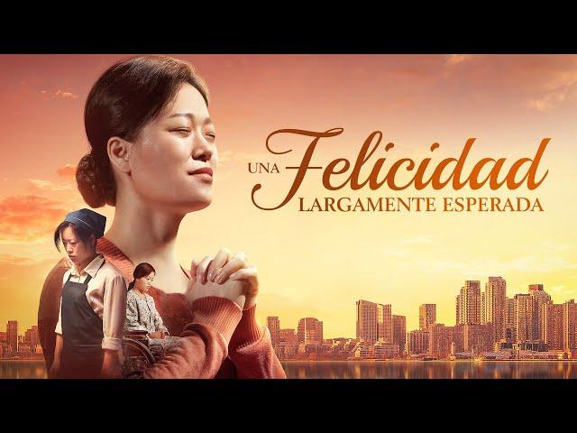 Película cristiana | "Una felicidad largamente esperada" Dios me lleva a encontrar una vida feliz