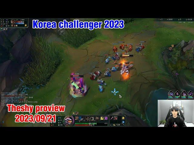 Theshy proview 2023/09/21 renekton ksante kennen Korea challenger | WBG Theshy第一视角