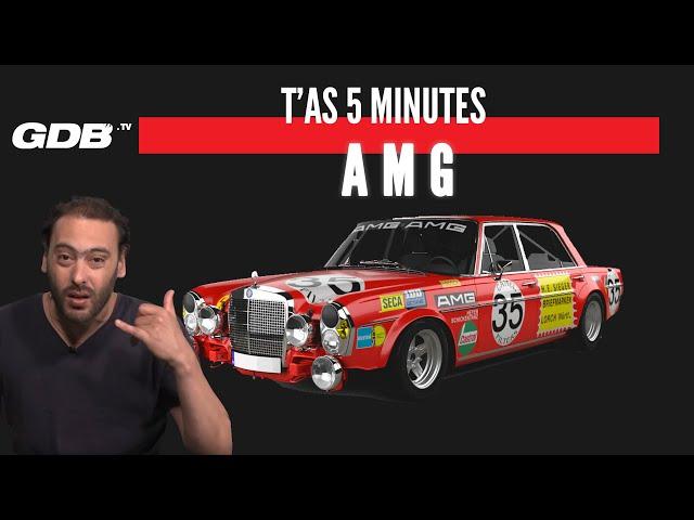 T'AS 5 MINUTES : L'HISTOIRE DE AMG