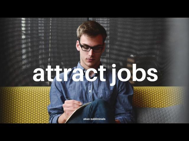 Attract Jobs FAST ―∎𝘢𝘶𝘥𝘪𝘰 𝘢𝘧𝘧𝘪𝘳𝘮𝘢𝘵𝘪𝘰𝘯𝘴 - Employers Beg You