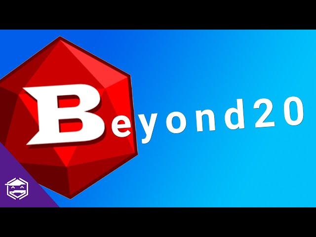 How to Install and Configure Beyond20 for Your Roll 20 Sessions