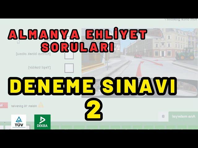 Deneme Sınavı 2 | Almanya Ehliyet Sınavı Soruları