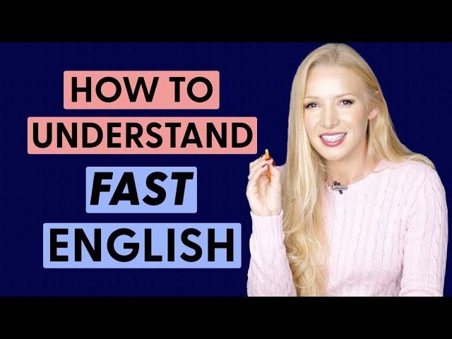 Understand Fast Native English Speakers with this Advanced Listening Lesson