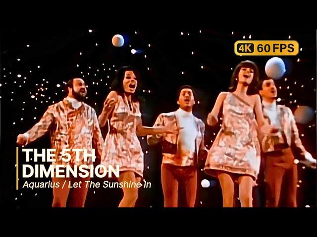 The 5th Dimension - Aquarius / Let The Sunshine In 4K 60FPS