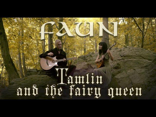 FAUN - Tamlin and the Fairy Queen