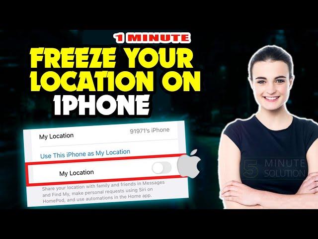 How to freeze your location on iphone 2024